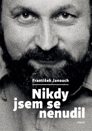 janouch,-nikdy-jsem-se-nenudil-(4).jpg